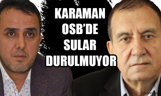 KARAMAN OSB’DE SULAR DURULMUYOR