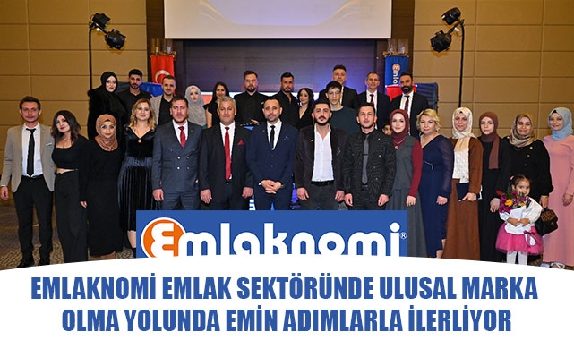 EMLAKNOMİ EMLAK SEKTÖRÜNDE ULUSAL MARKA OLMA YOLUNDA EMİN ADIMLARLA İLERLİYOR